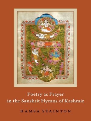 cover image of Poetry as Prayer in the Sanskrit Hymns of Kashmir
